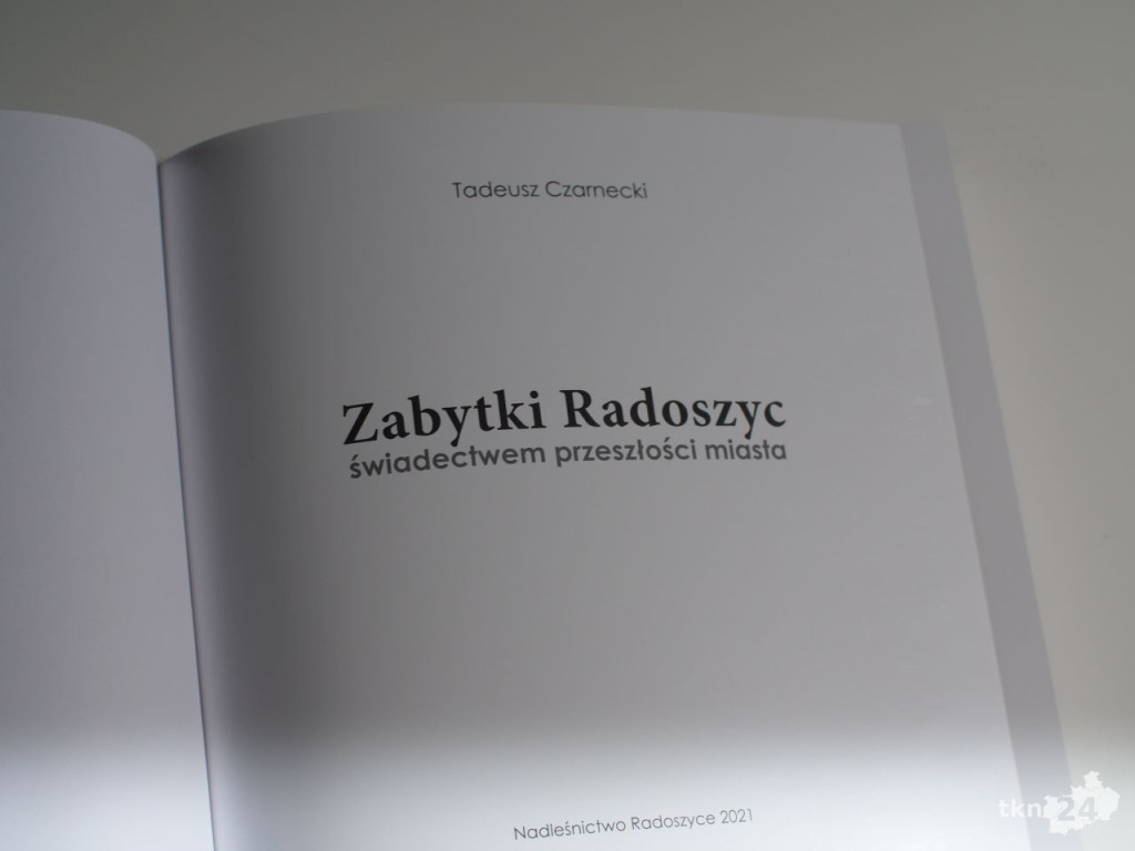 Zabytki Radoszyc w książce Tadeusza Czarneckiego [zdjęcia]