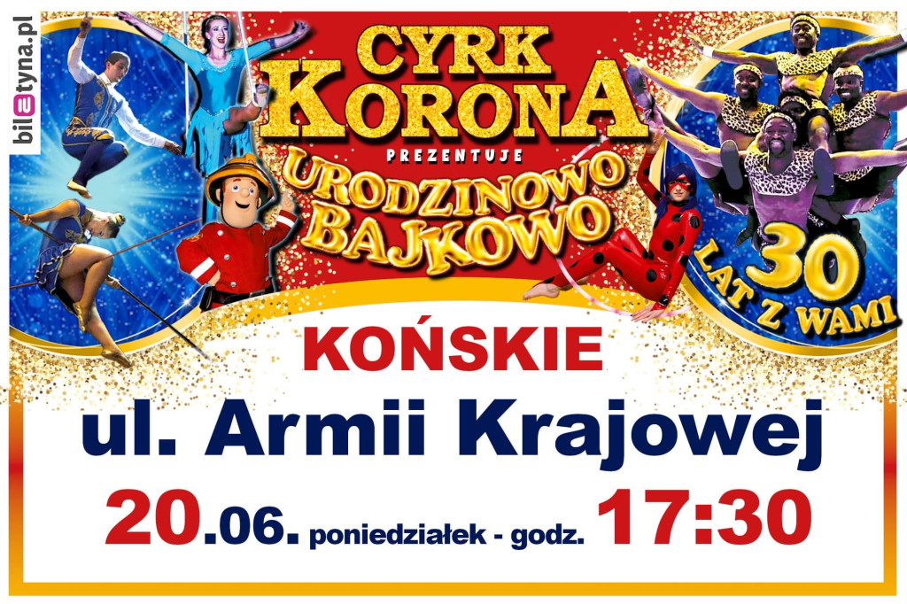 Cyrk Korona w poniedziałek w Końskich. Rozdajemy bilety!