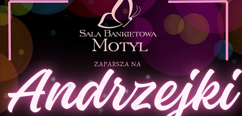 Andrzejki w sali Motyl. Trwają zapisy!