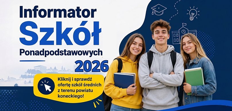 Informator szkół średnich 2026 rusza. Sprawdź oferty szkół z powiatu koneckiego