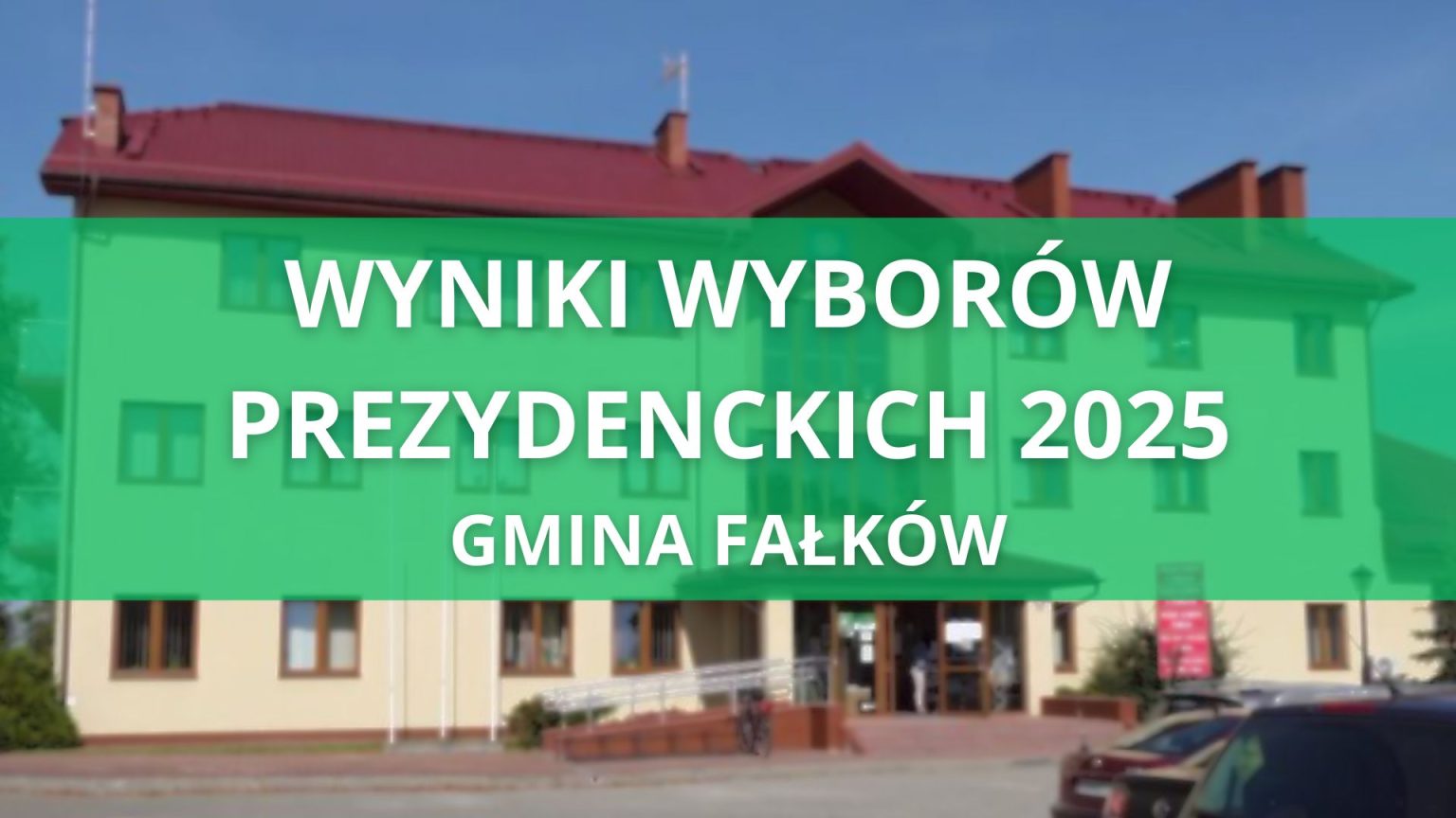 Gmina Fałków Wyniki wyborów prezydenckich 2025 w I turze TKN24 Gmina Fałków Wyniki wyborów prezydenckich 2025 w I turze TKN24