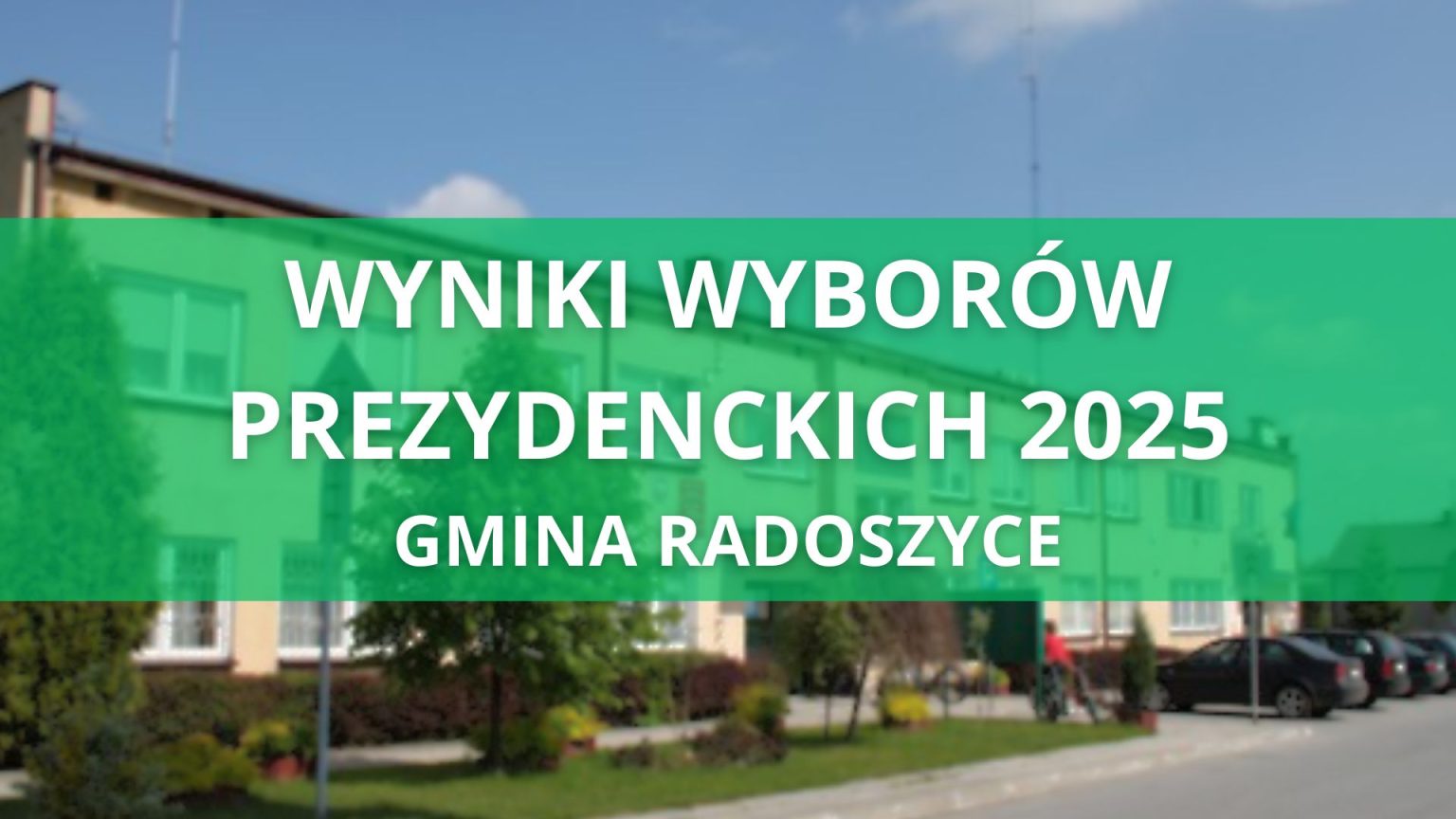 Gmina Radoszyce Wyniki wyborów prezydenckich 2025 w I turze TKN24 Gmina Radoszyce Wyniki wyborów prezydenckich 2025 w I turze TKN24