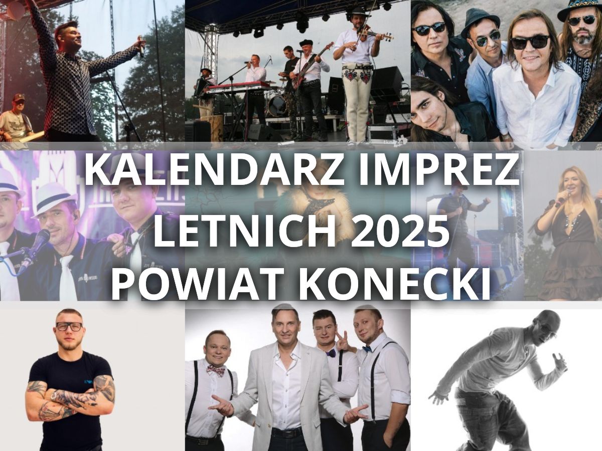 Kalendarz imprez letnich w powiecie koneckim 2025. Festyny, koncerty, wydarzenia