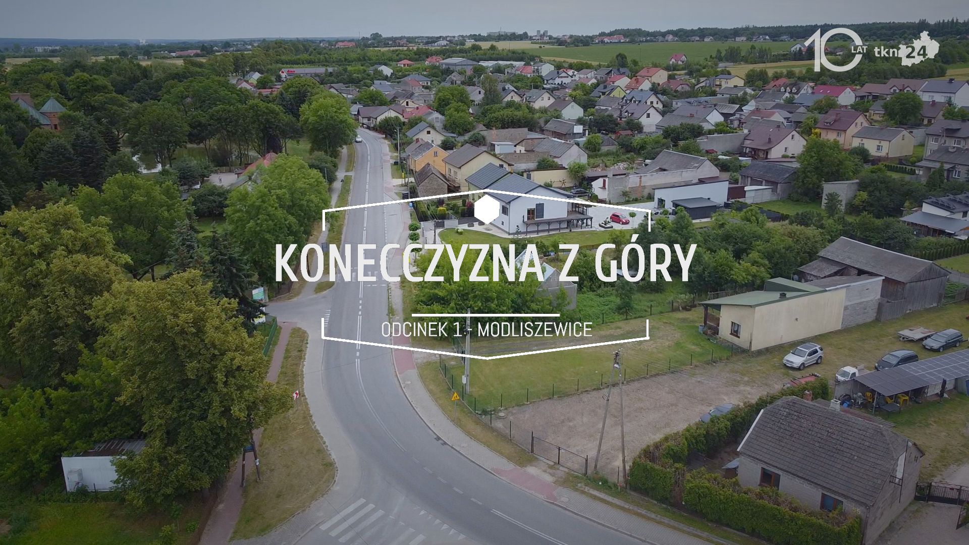 Konecczyzna z góry. Odcinek 1: Modliszewice