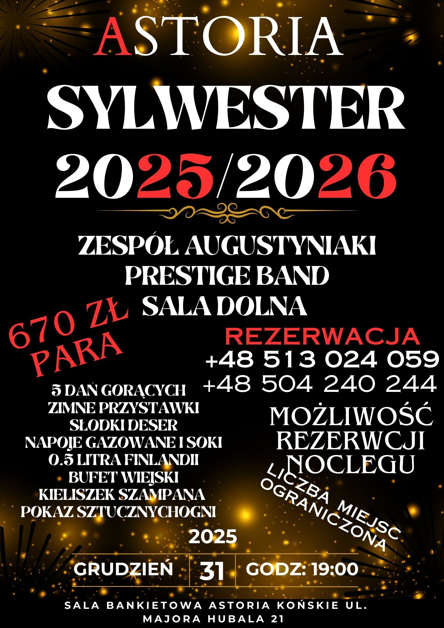 Sylwester w Astorii z Augustyniakami i DJ-em Erykiem!