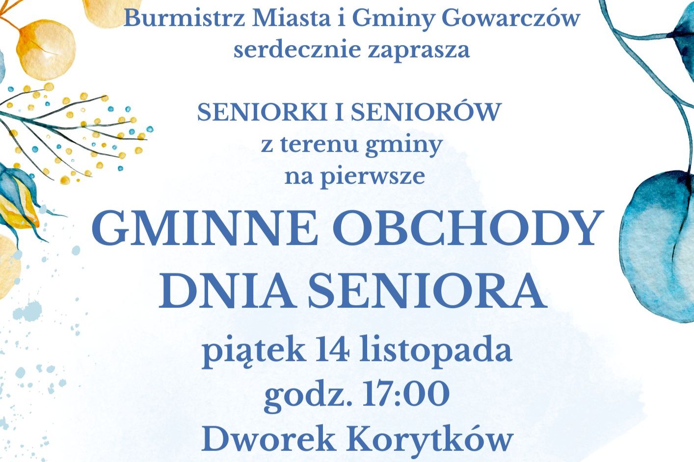 Gminny Dzień Seniora w Dworku Korytków. Zaprasza burmistrz Gowarczowa