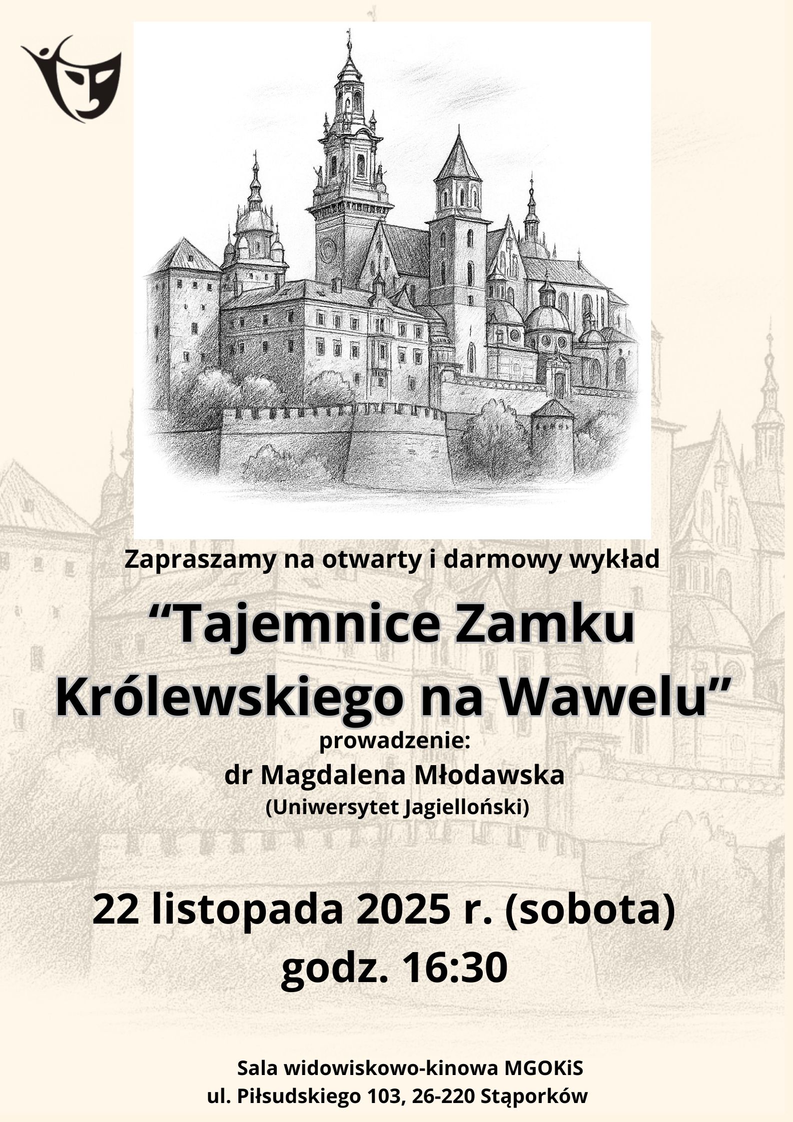 Odkryj tajemnice Zamku Królewskiego na Wawelu. Otwarty wykład w Stąporkowie