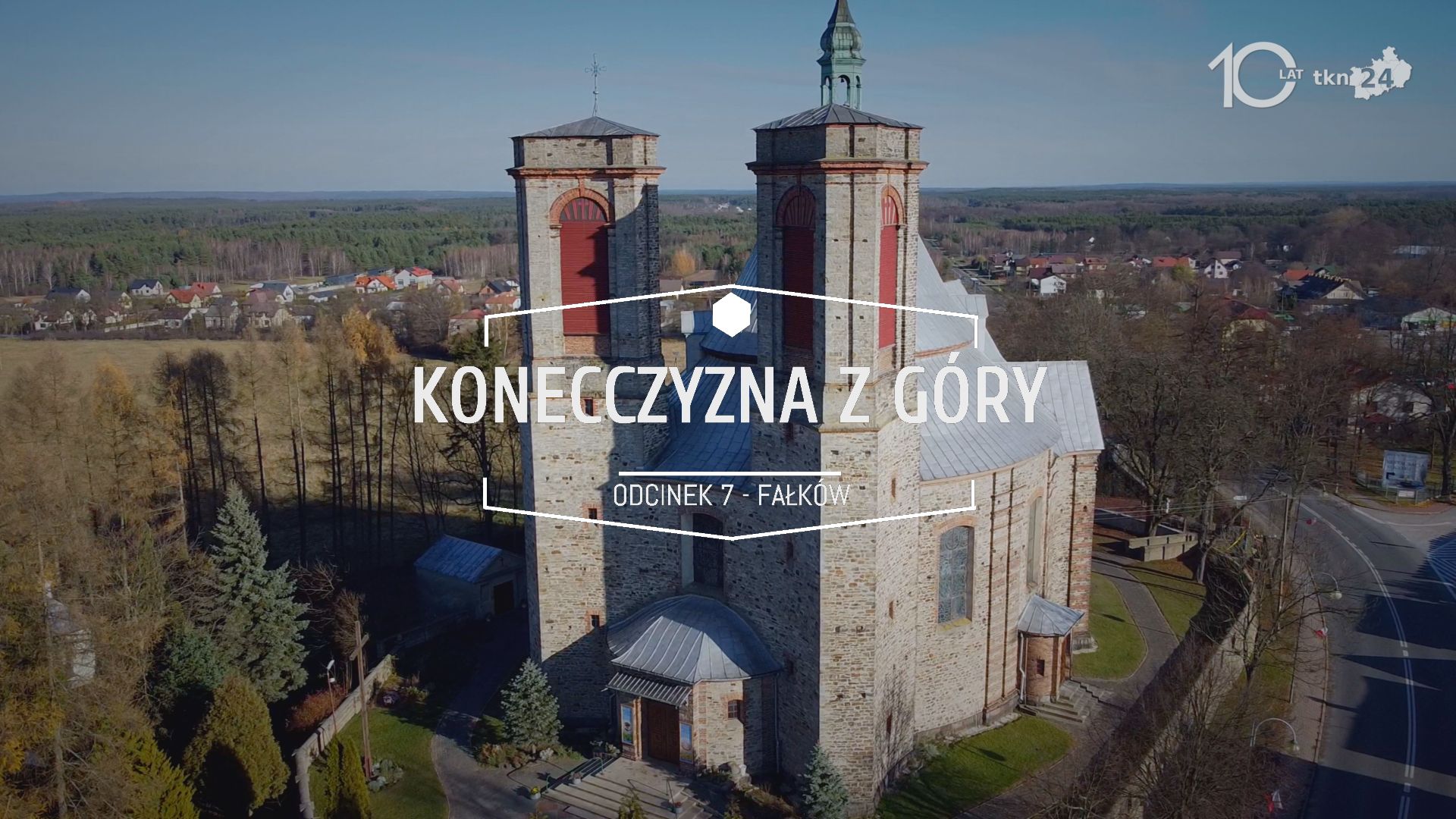 Konecczyzna z góry. Odcinek 7: Fałków