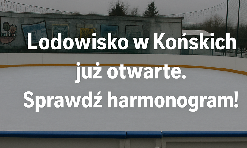 Rusza lodowisko w Końskich!